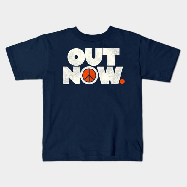 Out Now Anti-Vietnam War Protest Kids T-Shirt by darklordpug